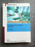 Jürgen Friedland: Arzneiformenlehre für Jürgen Friedland: Arzneiformenlehre für