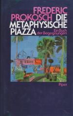 Die Metaphysische Piazza - Ein Buch der Begenungen