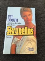 Pat Booth: Skrupellos