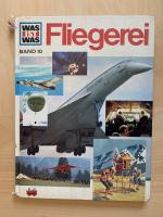 Was ist was, Band 010: Fliegerei und Luftfahrt