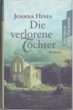 Joanna Hines: Die verlorene Tochter Joanna Hines: Die verlorene Tochter