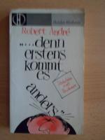 denn erstens kommt es anders