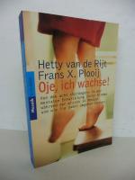 van de Rijt, Hetty; Plooij, Frans X.: Oj van de Rijt, Hetty; Plooij, Frans X.: Oj