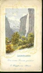 b0392 Lauterbrunnen./ Den werten Gönnern gewidmet von J. Huggler von Allmen. Erstellt von E. Benteli. Bern. Ohne Jahr. Ca. 1900. 21 Seiten. Ill. Obrosch. Nadelloch.