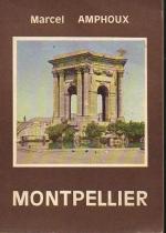 b0492 MONTPELLIER.  IMPRIMERIE DU PAYSAN DU MIDI (1964). 77 Seiten. Mit zahlr. Fotos und Illustr.