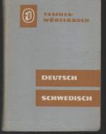 b0771 Worgt Gerhard Taschenwörterbuch Deutsch Schwedisch./ Verlag Enzyklopädie. 1965. Kunstleder, 271 Seiten, mit etwa 12000 Stichwörtern