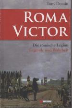 b0810 Roma Victor: Die römische Legion - Legende und Wahrheit. von: Domin, Tony. Nikol Verlag. Hardcover/gebunden. 64 Seiten.