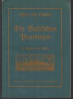 b1000 Die baltischen Provinzen. (= Ostsee und Ostland.) Band 3. Bauten und Bilder. von: Grautoff, Otto (Herausgeber). XIX + 118 Seiten. OriginalKartonage. Berlin-Charlottenburg : F. Lehmann 1916