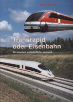 Rudolf Breimeier: Transrapid oder Eisenb