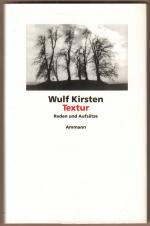 Wulf Kirsten: Textur. Reden und Aufsätze