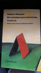 Die sozialpartnerschaftliche Ästhetik - Essays zum österreichischen Geist