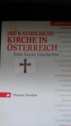 Die katholische Kirche in Österreich - Eine kurze Geschichte