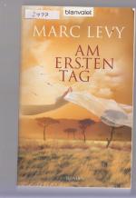 Marc Levy: Am ersten Tag