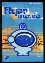 Die Gestalten [Hrsg.]: Flyermania ° Eine