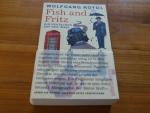 Wolfgang Koydl: Fish and Fritz - Als deu Wolfgang Koydl: Fish and Fritz - Als deu