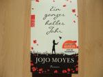 Jojo Moyes: Ein ganzes halbes Jahr Jojo Moyes: Ein ganzes halbes Jahr