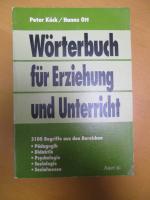 Wörterbuch für Erziehung und Unterricht - 5. völlig neu bearbeitete und erweiterte Auflage