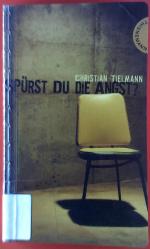 Christian Tielmann: Spürst du die Angst?