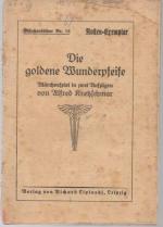 R176 Die goldene Wunderpfeife Märchenspiel in zwei Aufzügen von Alfred Kretschmar. Rollen-Exemplar