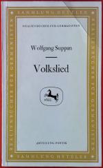 Volkslied. Seine Sammlung und Erforschung. Abt. E: Poetik. Realienbücher für Germanisten.Band 52.