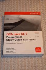 OCA Java SE 7 Programmer I Study Guide (Exam IZ0-803)