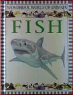 Text: Wonderful World of Animals. FISH.