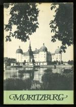 MORITZBURG ° Landschaft und Geschichte ° Text-/Bildband 1965