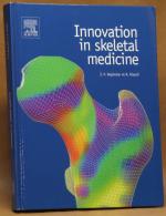 Innovation in Skeletal Medicine