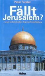 Fällt Jerusalem?