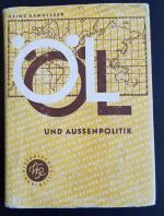 Heinz Kamnitzer: Öl und Aussenpolitik - Heinz Kamnitzer: Öl und Aussenpolitik -