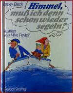 Lesley Black: Himmel, muß ich denn schon Lesley Black: Himmel, muß ich denn schon