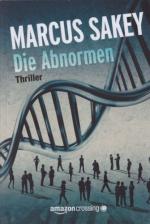 Marcus Sakey: Die Abnormen Marcus Sakey: Die Abnormen