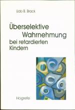 Überselektive Wahrnehmung bei retardierten Kindern