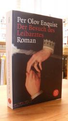 Enquist, Per Olov: Der Besuch des Leibar Enquist, Per Olov: Der Besuch des Leibar