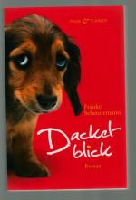 Frauke Scheunemann: Dackelblick /Band 1 Frauke Scheunemann: Dackelblick /Band 1