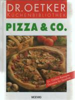 Dr. Oetker Küchenbibliothek: Pizza & Co.
