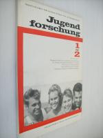 Jugendforschung 1967. Schriftenreihe für Theorie und Praxis der marxistischen Jugendforschung und Jugenderziehung.