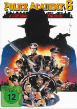 Peter Bonerz: Police Academy 6 : Widerst