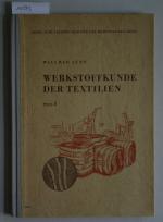 Willmar Senf: Werkstoffkunde der Textili