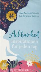 Achtsamkeit - Inspirationen für jeden Tag - 40 Impulskarten