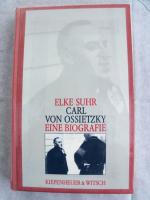 Carl von Ossietzky - Eine Biografie