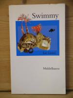 Leo Lionni: "Swimmy" Leo Lionni: "Swimmy"