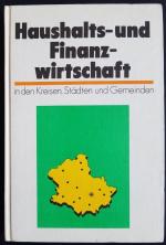 Die Haushalts-und Finanzwirtschaft in den Kreisen, Städten und Gemeinden