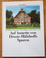 Auf Annette von Droste-Hülshoffs Spuren