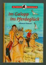 Reiterhof Birkenhain/ Im Galopp ins Pferdeglück (»Sturmnacht am Meer« und »Rettung in letzter Minute«)