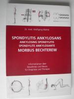 Spondylitis ankylosans - Morbus Bechterew