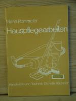 maria rommeler: "hauspflegearbeiten" aus maria rommeler: "hauspflegearbeiten" aus