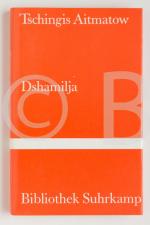 Tschingis Aitmatow: Dshamilja