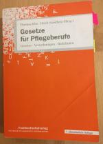 Gesetze für Pflegeberufe - Gesetze - Verordnungen - Richtlinien