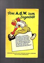 Alfredsmeyer: Vom A. d. W. zum Ziegenkäs
